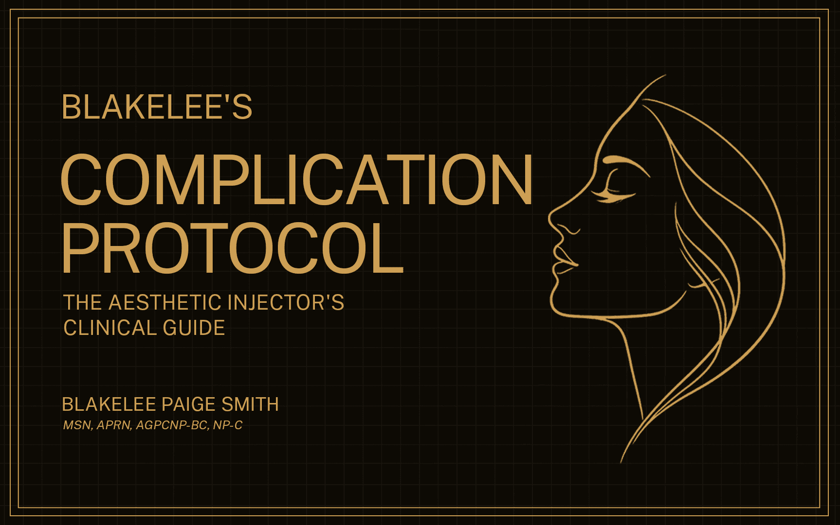 Blakelee’s Complication Protocol Booklet