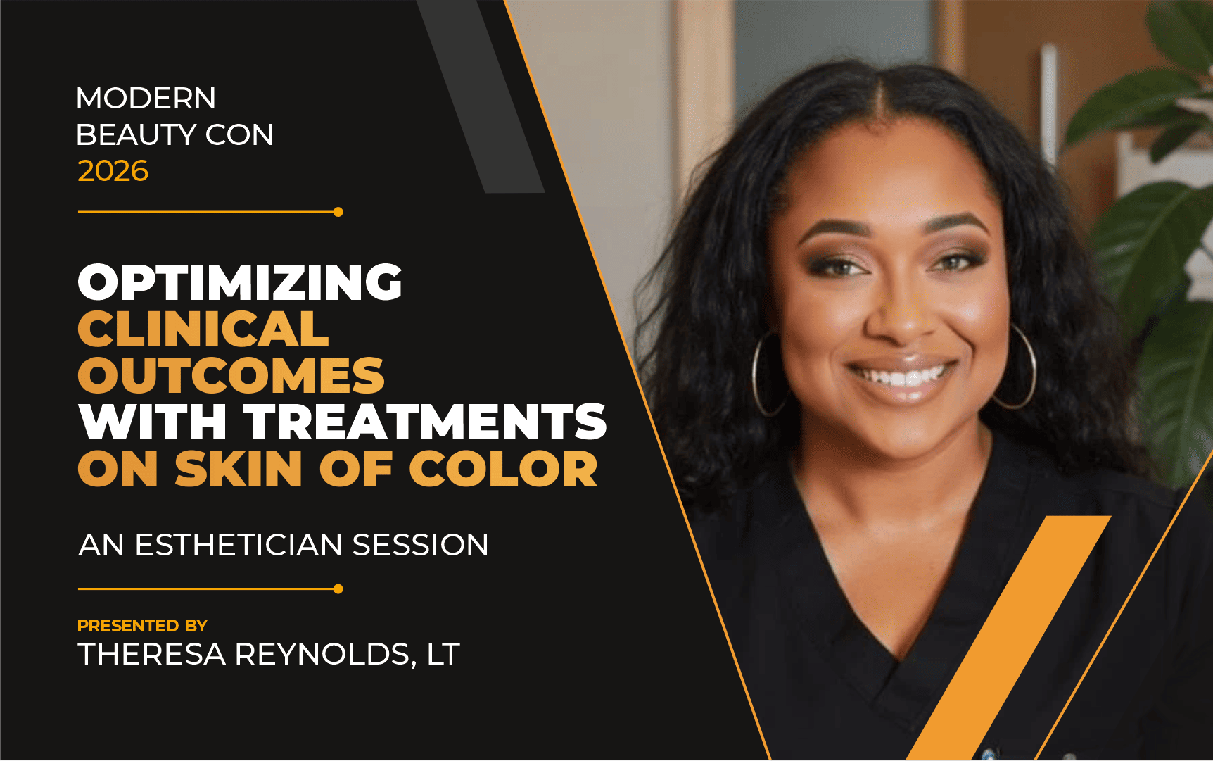 Optimizing Clinical Outcomes with Treatments on skin of color – An Esthetician Session by Theresa Reynolds