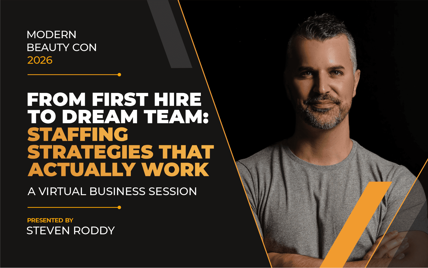 From First Hire to Dream Team: Staffing Strategies That Actually Work – A Virtual Business Session by Steven Roddy